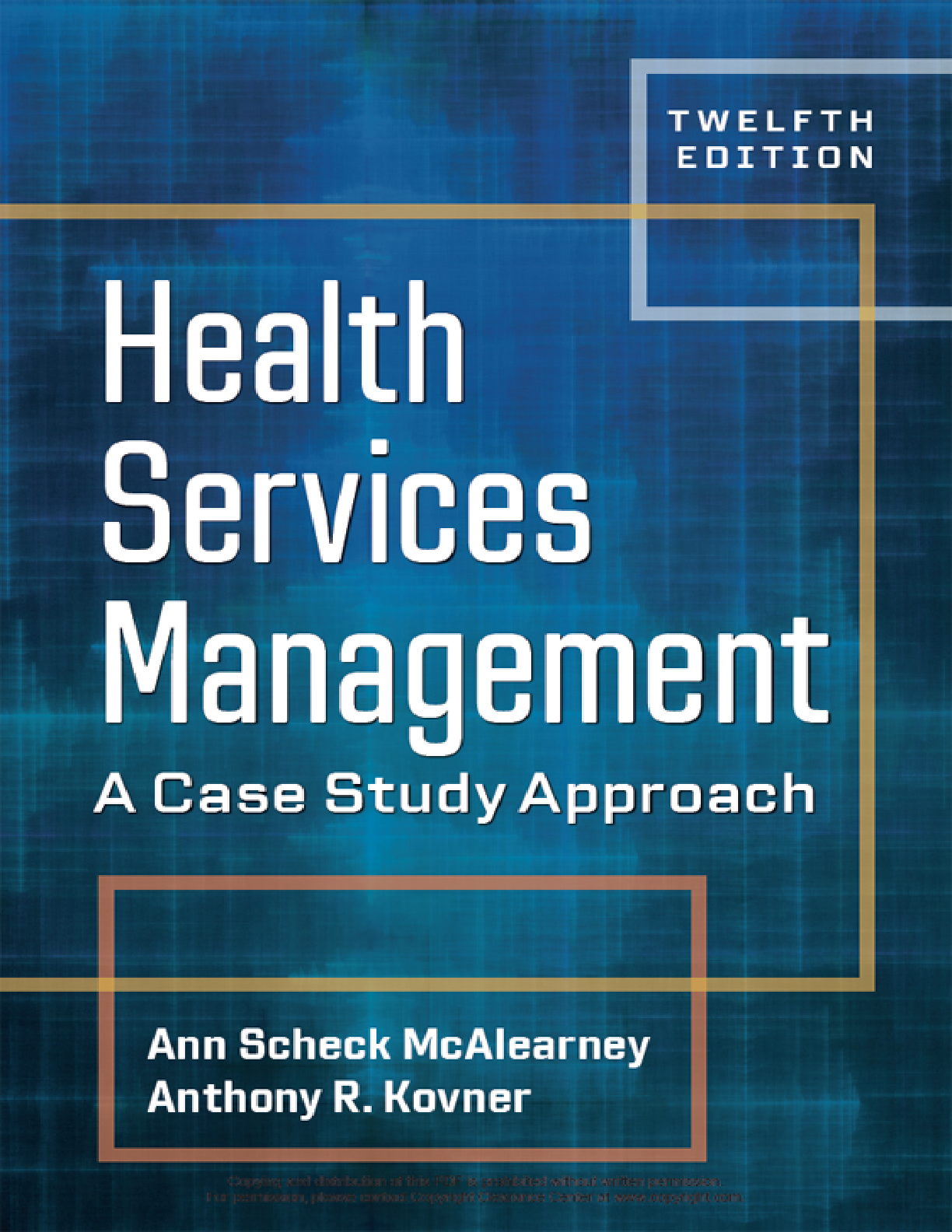 Recommended document preview for eBook EPUB PDF Health Services Management A Case Study Approach 12th Edition By Ann Scheck McAlearney, Anthony Kovner