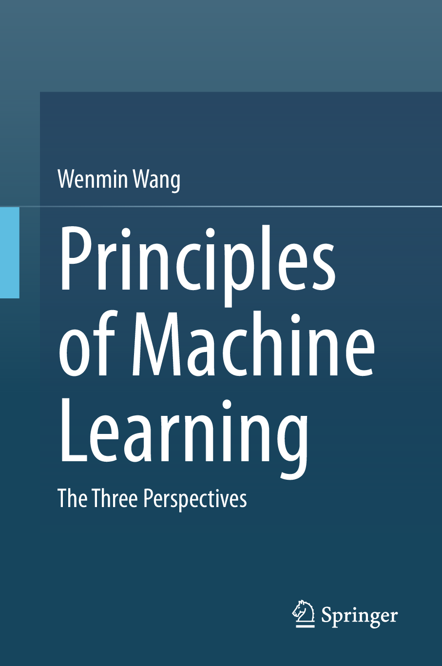 Recommended document preview for eBook PDF for Principles of Machine Learning The Three Perspectives 1st EDition By Wenmin Wang