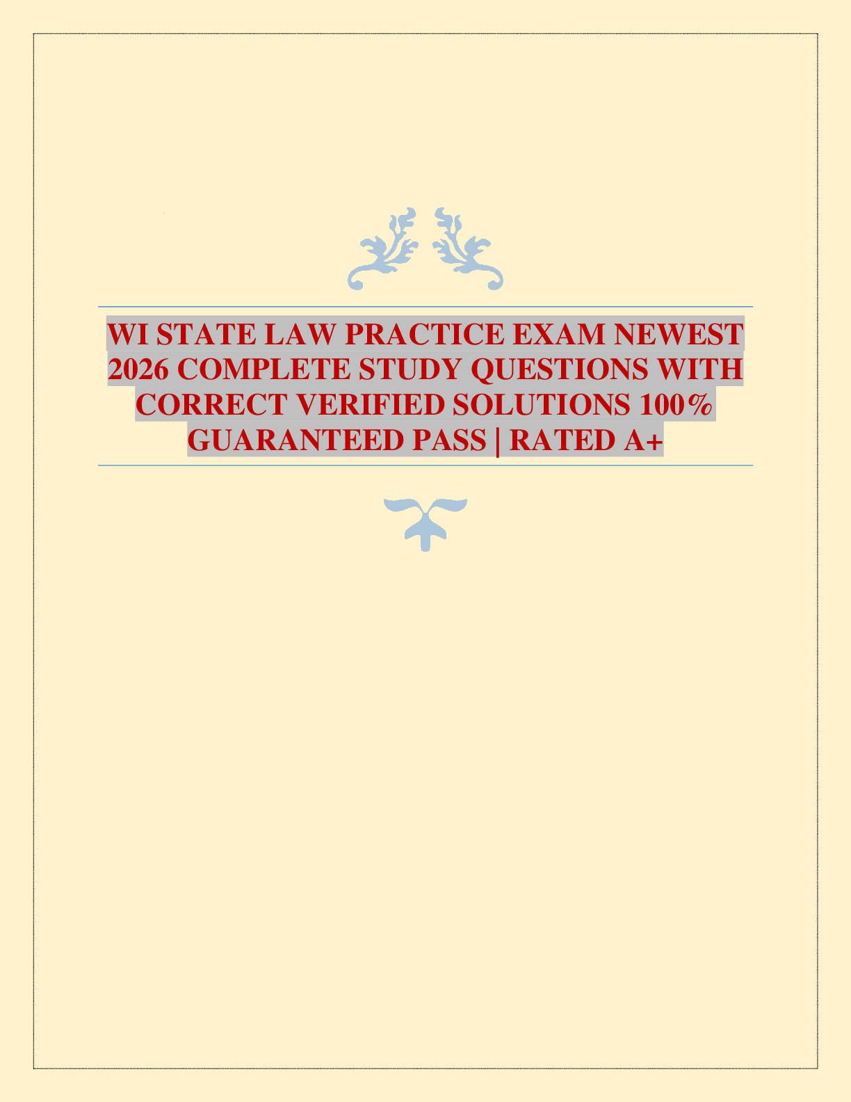 Recommended document preview for WI STATE LAW PRACTICE EXAM NEWEST 2026 COMPLETE STUDY QUESTIONS WITH CORRECT VERIFIED SOLUTIONS 100% GUARANTEED PASS | RATED A+