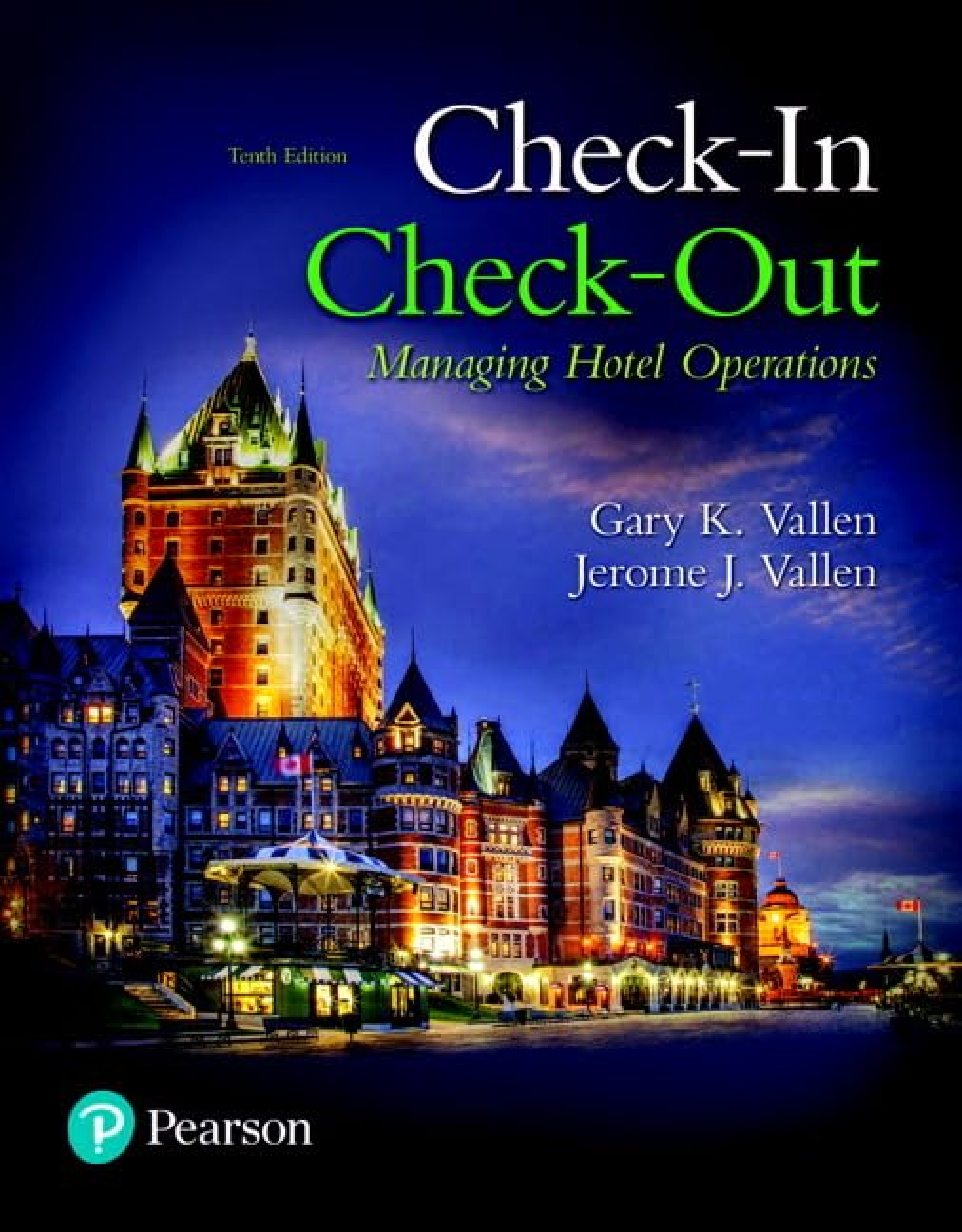 Recommended document preview for Check-in Check-Out Managing Hotel Operations 10th Edition By Gary Vallen, Jerome Vallen eBook PDF