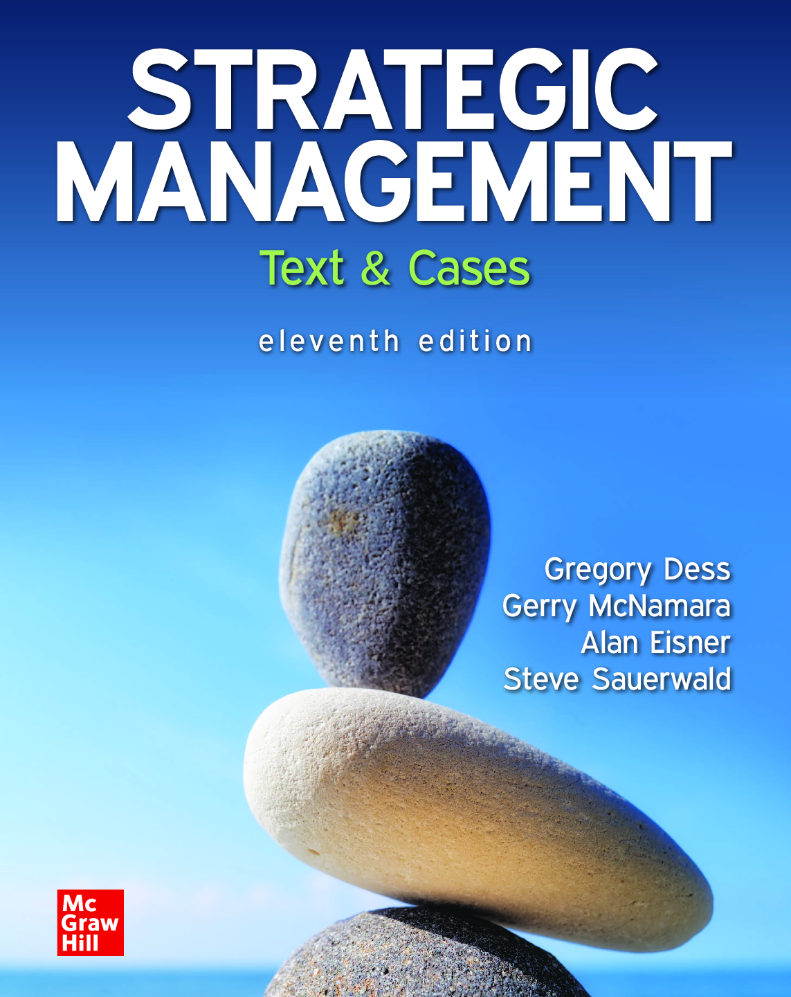 Recommended document preview for Strategic Management 11th Edition By Gregory Dess, Gerry McNamara, Alan Eisner ebook PDF