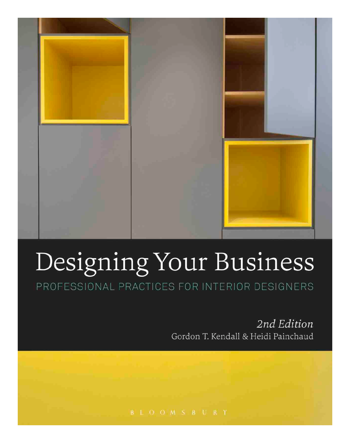 Recommended document preview for Designing Your Business Professional Practices for Interior Designers 2nd Edition By Gordon Kendall, Heidi Painchaud eBook PDF