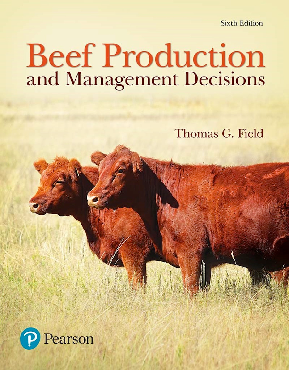 Recommended document preview for Beef Production and Management Decisions 6th Edition By Thomas Field eBook PDF