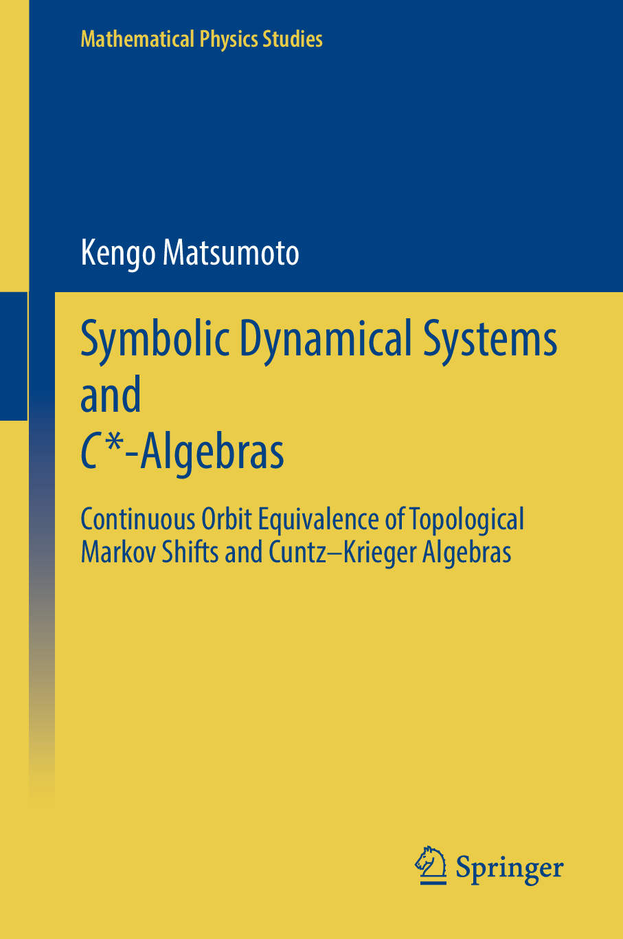 Recommended document preview for eBook PDF for Symbolic Dynamical Systems and C Algebras Continuous Orbit Equivalence of Topological Markov Shifts and Cuntz Krieger Algebras 1st Edition By Kengo Matsumoto