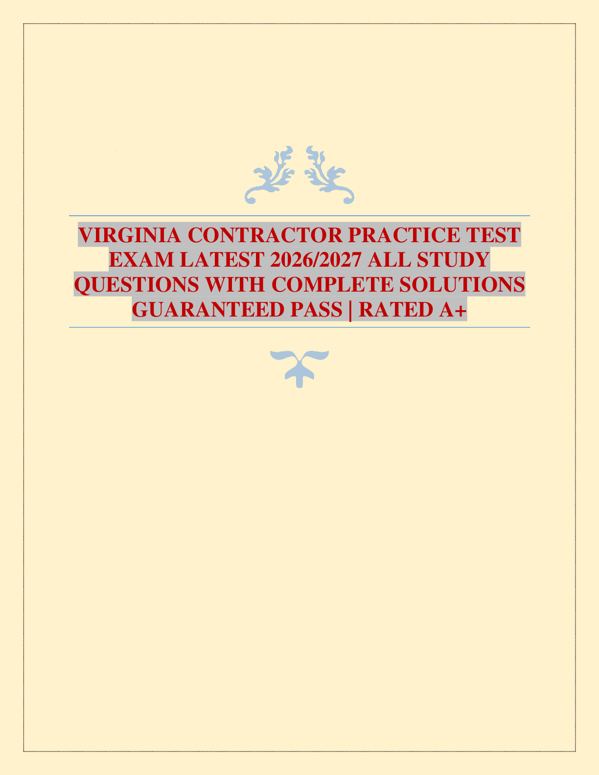 VIRGINIA CONTRACTOR PRACTICE TEST EXAM LATEST 2026/2027 ALL STUDY QUESTIONS WITH COMPLETE SOLUTIONS GUARANTEED PASS | RATED A+