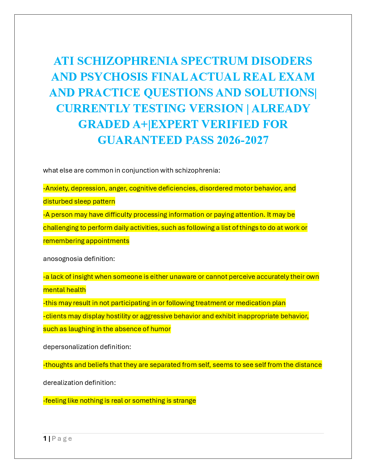 Recommended document preview for ATI SCHIZOPHRENIA SPECTRUM DISODERS  AND PSYCHOSIS FINAL ACTUAL REAL EXAM  AND PRACTICE QUESTIONS AND SOLUTIONS