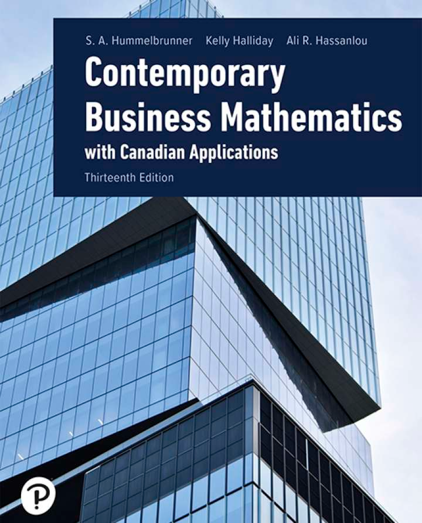 Recommended document preview for eBook EPUB PDF Contemporary Business Mathematics with Canadian Applications 13th Edition By Sieg Hummelbrunner, Kelly Halliday, Ali Hassanlou