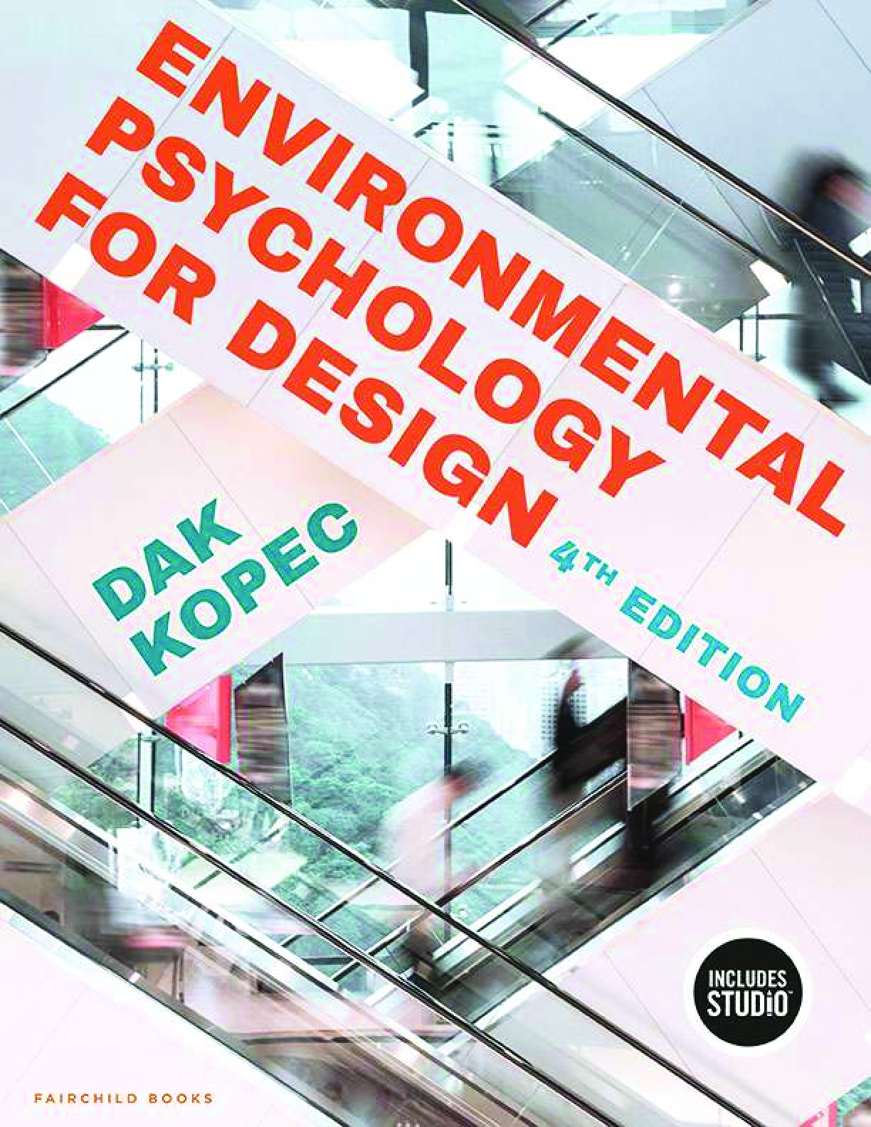 Recommended document preview for Environmental Psychology for Design 4th Edition By Dak Kopec eBook PDF