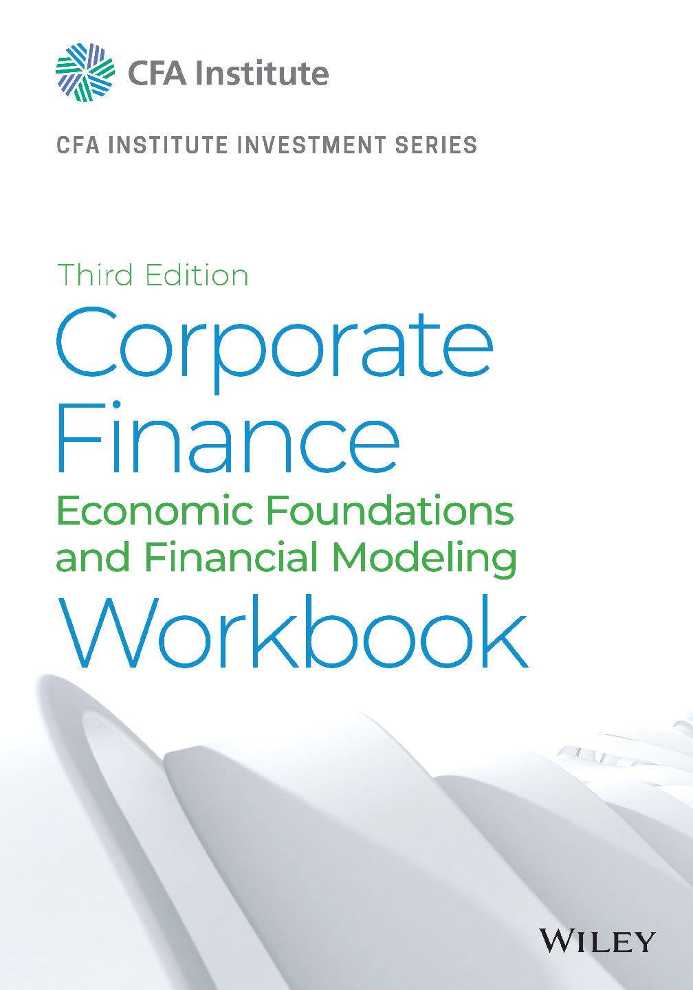 Recommended document preview for eBook PDF Corporate Finance Economic Foundations and Financial Modeling Workbook 3rd Edition By Michelle Clayman Martin Fridson, George Troughton
