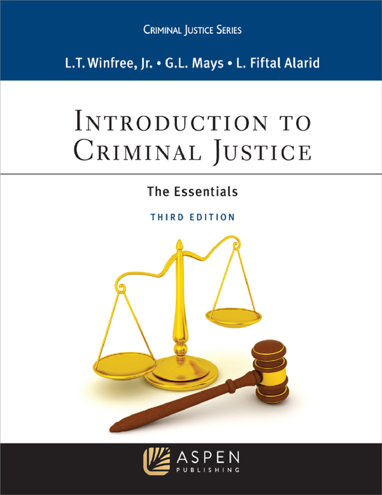 Recommended document preview for Introduction to Criminal Justice The Essentials 3rd Edition By Alida Merlo, George Higgins, Larry Mays eBook EPUB PDF