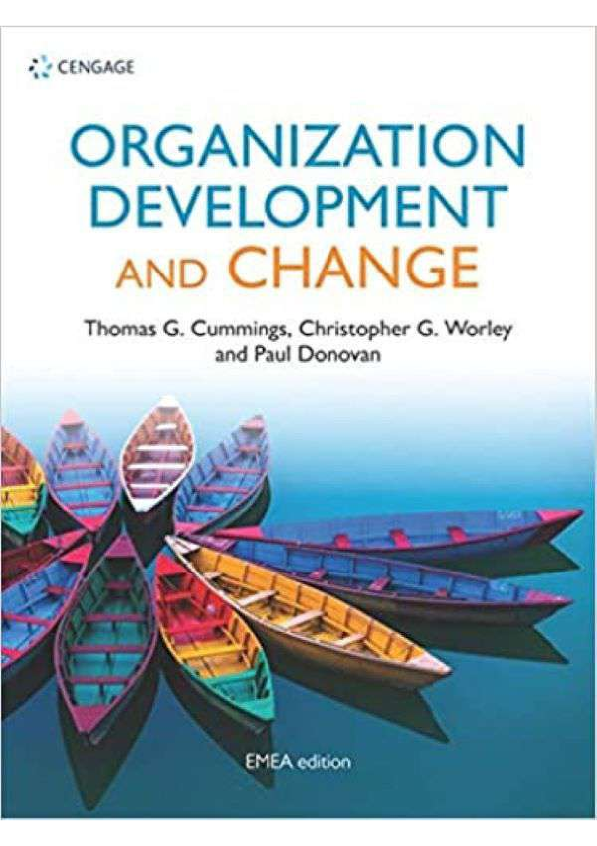 Recommended document preview for eBook PDF Organization Development and Change 1st Edition By Thomas Cummings, Christopher Worley, Paul Donovan