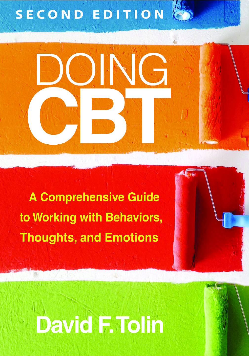 Recommended document preview for eBook [PDF] Doing CBT A Comprehensive Guide to Working with Behaviors Thoughts and Emotions 2nd Edition By David F. Tolin