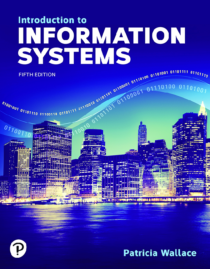 Recommended document preview for eBook PDF Introduction to Information Systems 5th Edition By Patricia Wallace