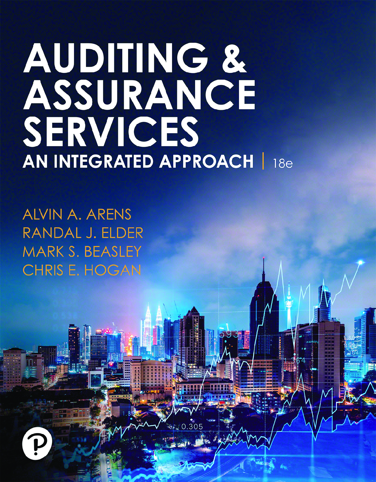 Auditing and Assurance Services An Integrated Approach 18th Edition By Alvin Arens, Randal Elder, Mark Beasley eBook PDF