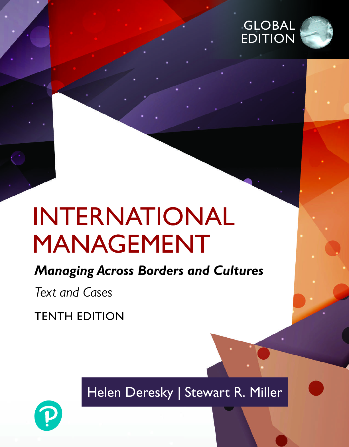 International Management Managing Across Borders and Cultures Text and Cases 10th Global Edition By Helen Deresky, Stewart Miller eBook PDF