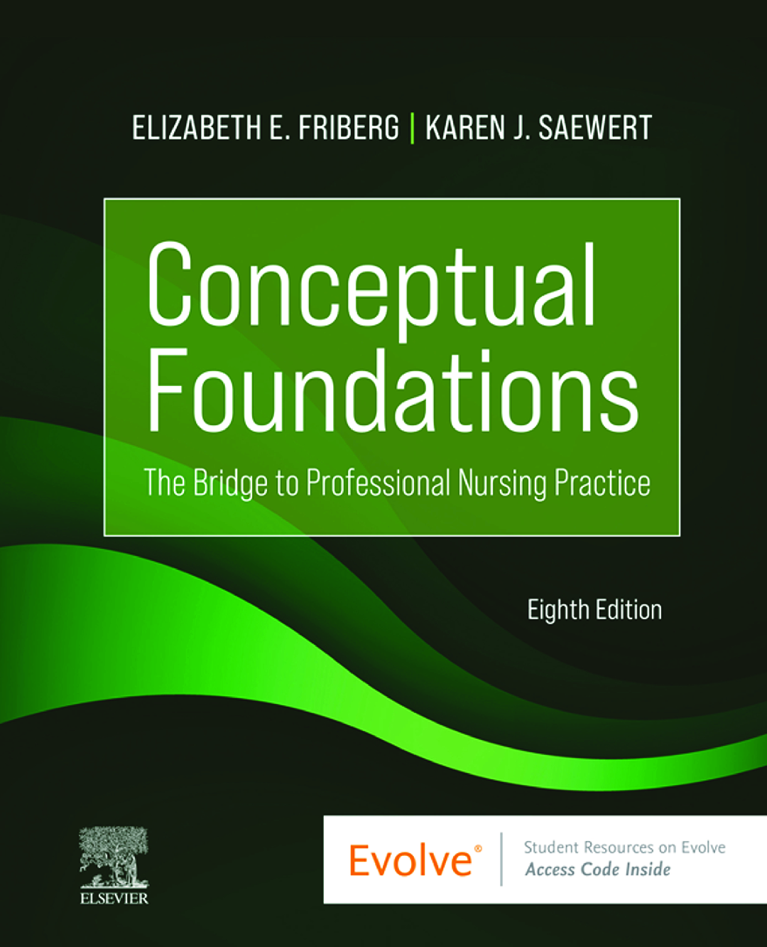 Recommended document preview for Conceptual Foundations The Bridge to Professional Nursing Practice 8th Edition By Elizabeth Friberg, Karen Saewert eBook PDF