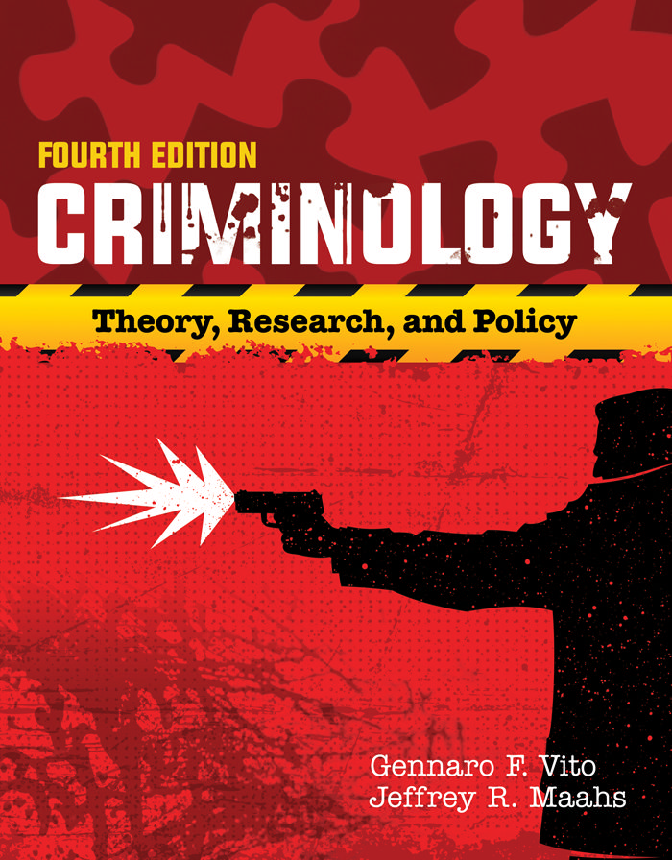 Recommended document preview for eBook [PDF] Criminology theory research and policy 4th Edition By Gennaro F_ Vito, Jeffrey R_ Maahs