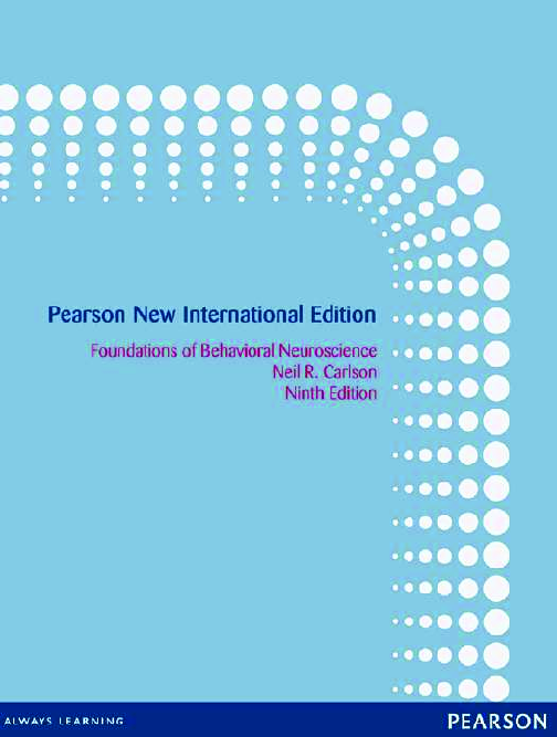 Recommended document preview for Foundations of Behavioral Neuroscience 9th International Edition By Neil Carlson eBook PDF