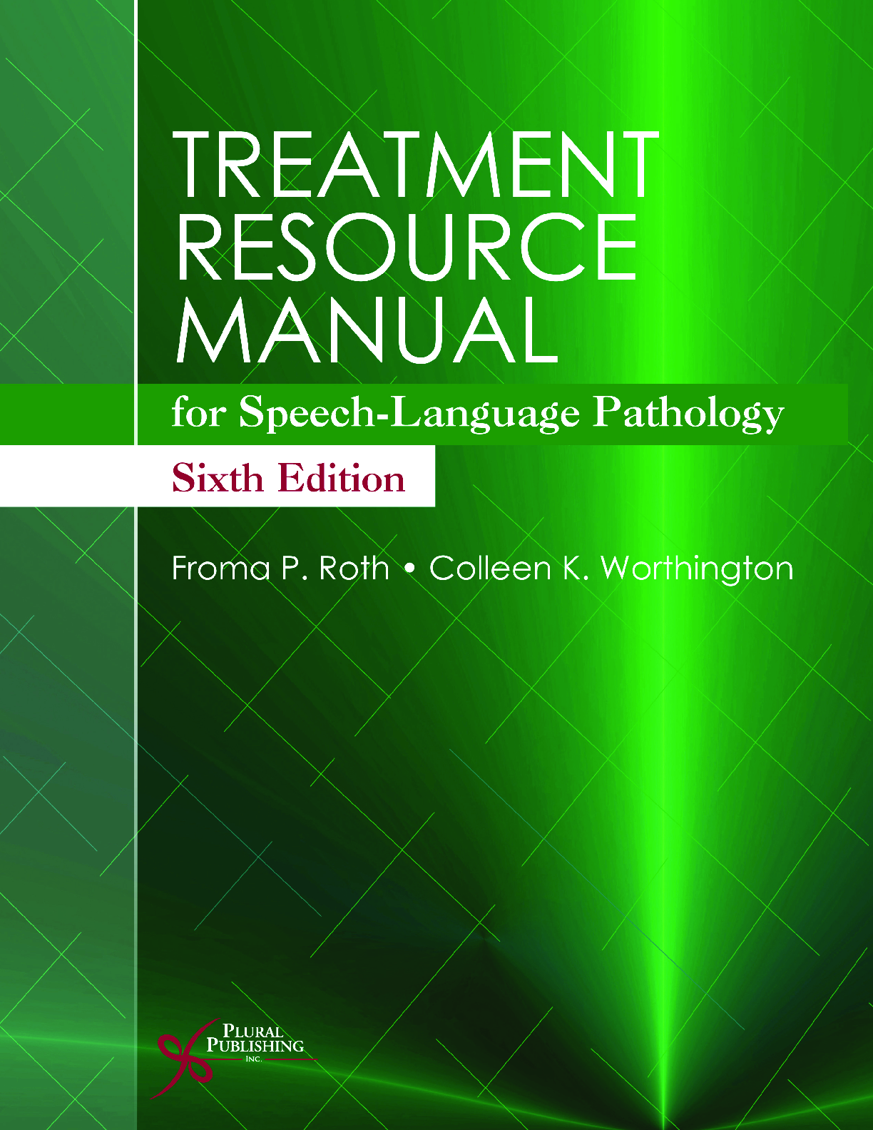 Recommended document preview for eBook PDF Treatment Resource Manual for Speech language Pathology 6th Edition By Froma Roth, Colleen Worthington