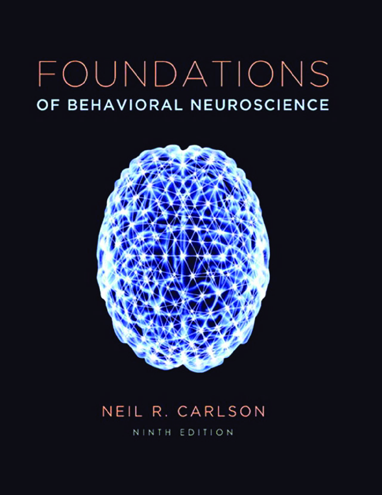 Recommended document preview for Foundations of Behavioral Neuroscience 9th Edition By Neil Carlson eBook PDF