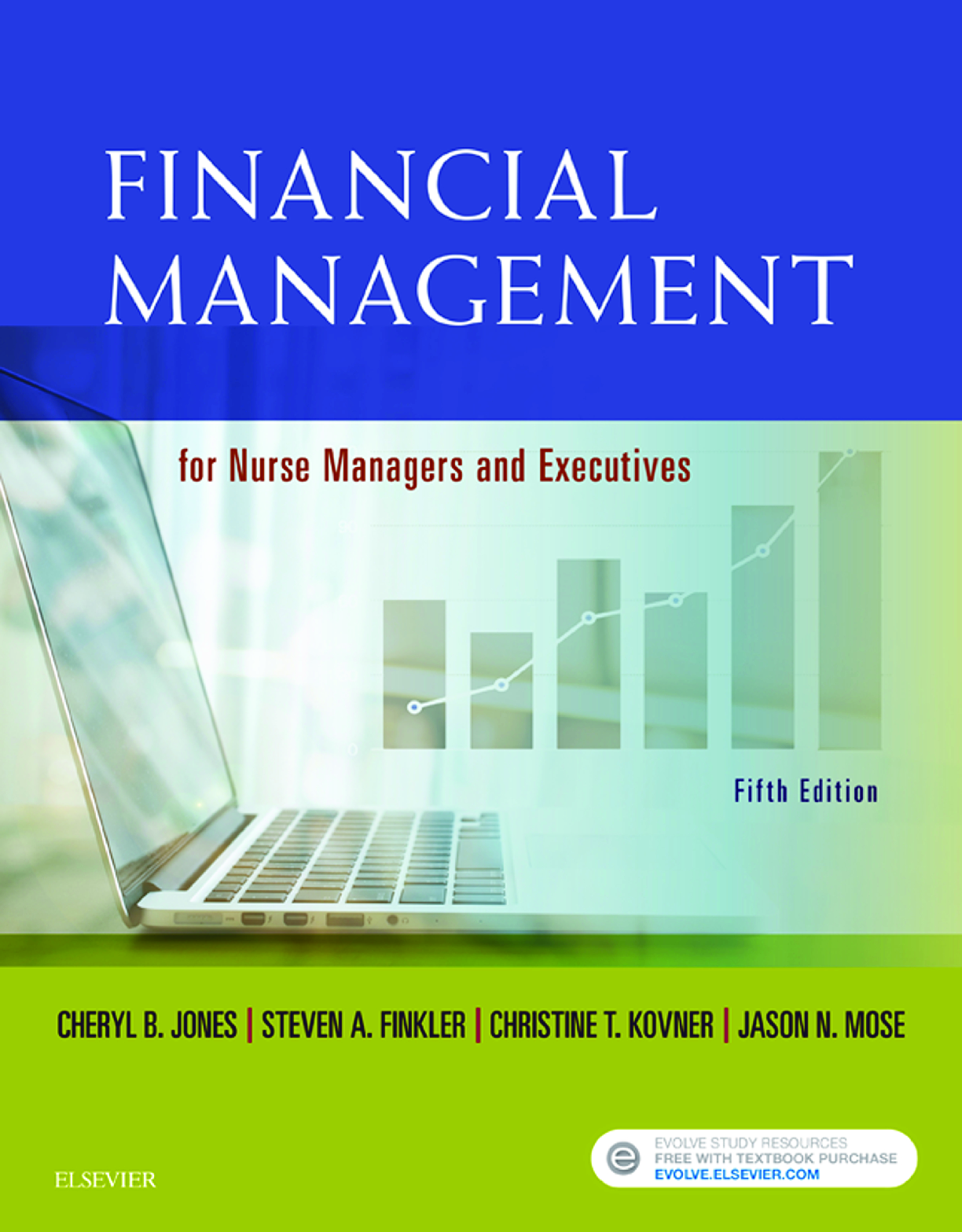 Recommended document preview for Financial Management for Nurse Managers and Executives 5th Edition By Cheryl Jones, Steven Finkler, Christine Kovner, Jason Mose eBook PDF