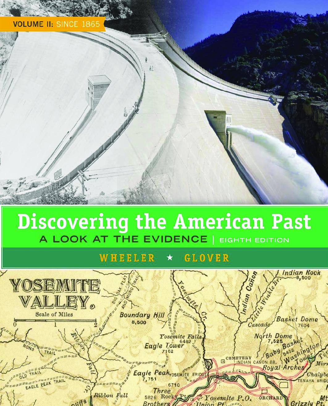 Recommended document preview for Discovering the American Past A Look at the Evidence Since 1865 Volume 2 8th Edition By William Bruce Wheeler, Lorri Glover eBook PDF