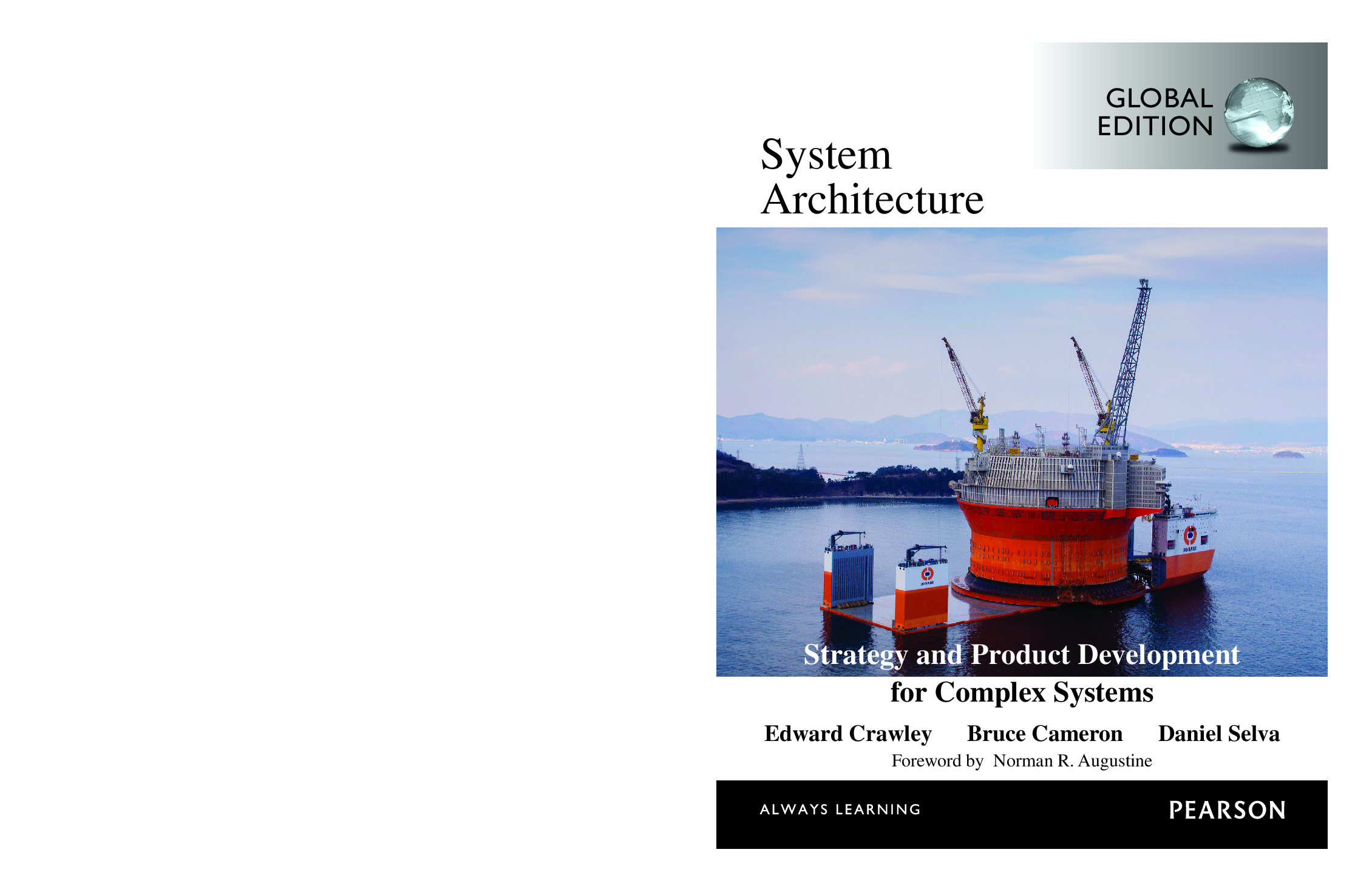 Recommended document preview for Systems Architecture Strategy and Product Development for Complex Systems 1st Global Edition By Edward Crawley, Bruce Cameron, Daniel Selva eBook PDF