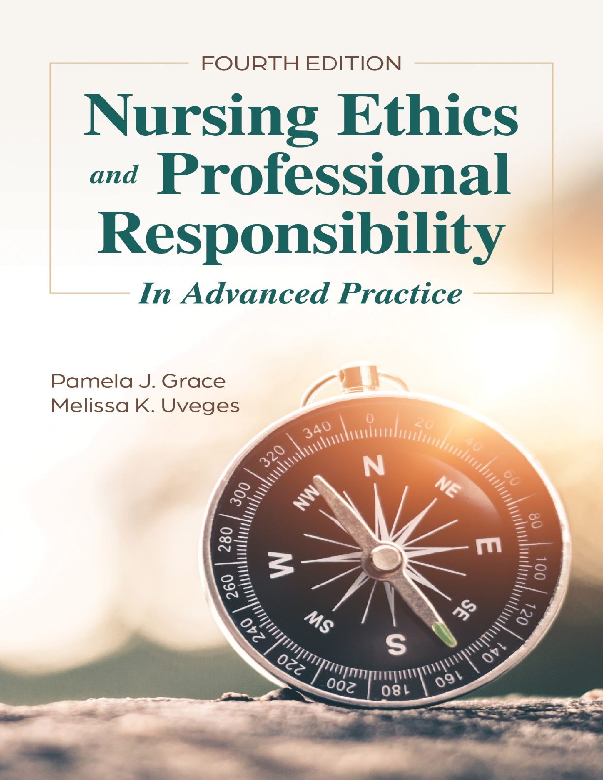 Recommended document preview for Nursing Ethics and Professional Responsibility in Advanced Practice 4th Edition By Pamela J. Grace, Melissa K. Uveges eBook PDF