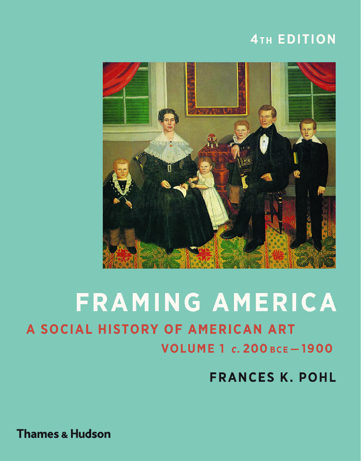 Recommended document preview for Framing America A Social History of American Art 1st Volume 4th Edition By Frances Pohl eBook PDF