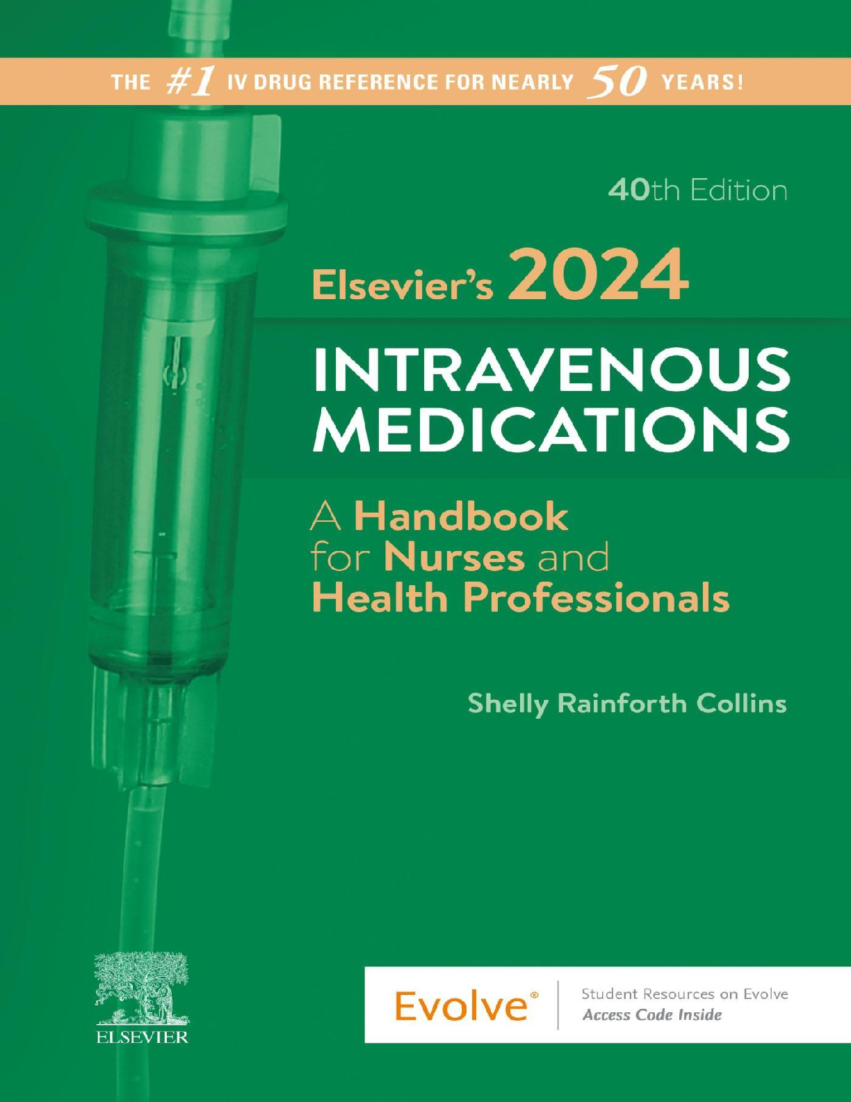 Recommended document preview for eBook EPUB PDF Elsevier’s 2024 Intravenous Medications A Handbook for Nurses and Health Professionals 40th dition By Shelly Rainforth Collins