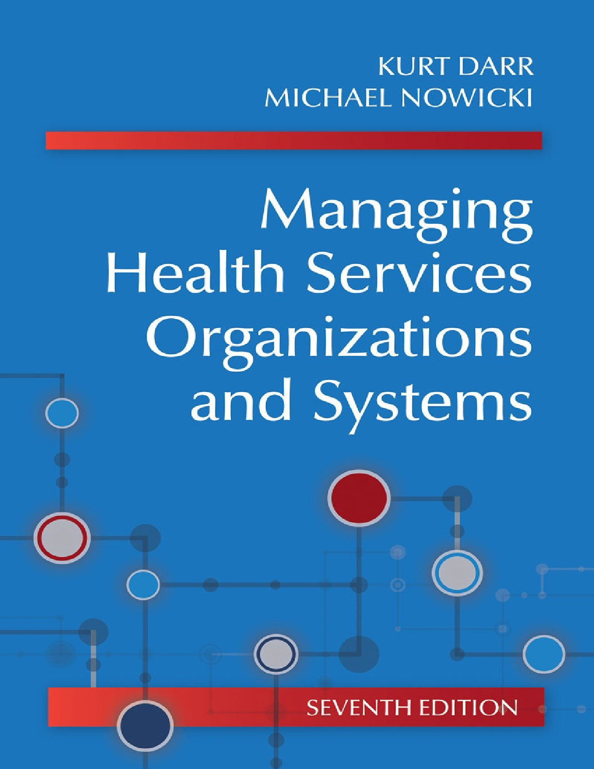 Recommended document preview for Managing Health Services Organizations and Systems 7th Edition By Kurt Darr, Michael Nowicki eBook EPUB PDF