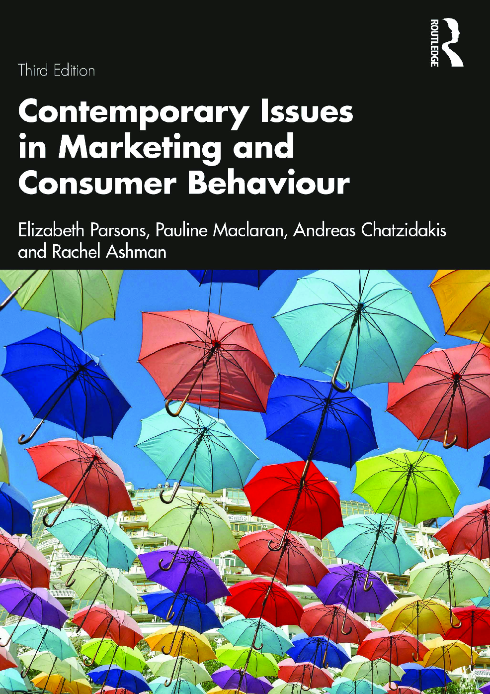 Recommended document preview for Contemporary Issues in Marketing and Consumer Behaviour 3rd Edition By Elizabeth Parsons, Pauline Maclaran, Andreas Chatzidakis, Rachel eBook PDF