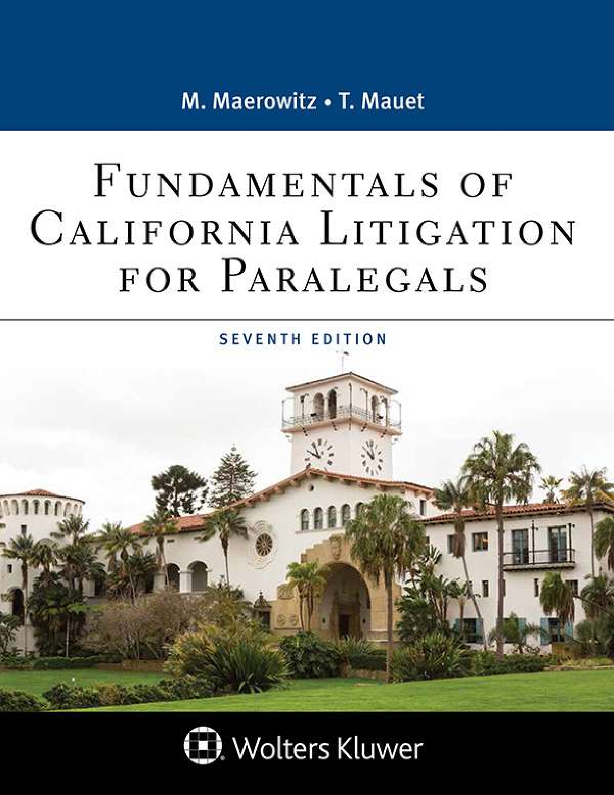 Recommended document preview for Fundamentals of California Litigation for Paralegals 7th Edition By Marlene Maerowitz, Thomas Mauet eBook PDF
