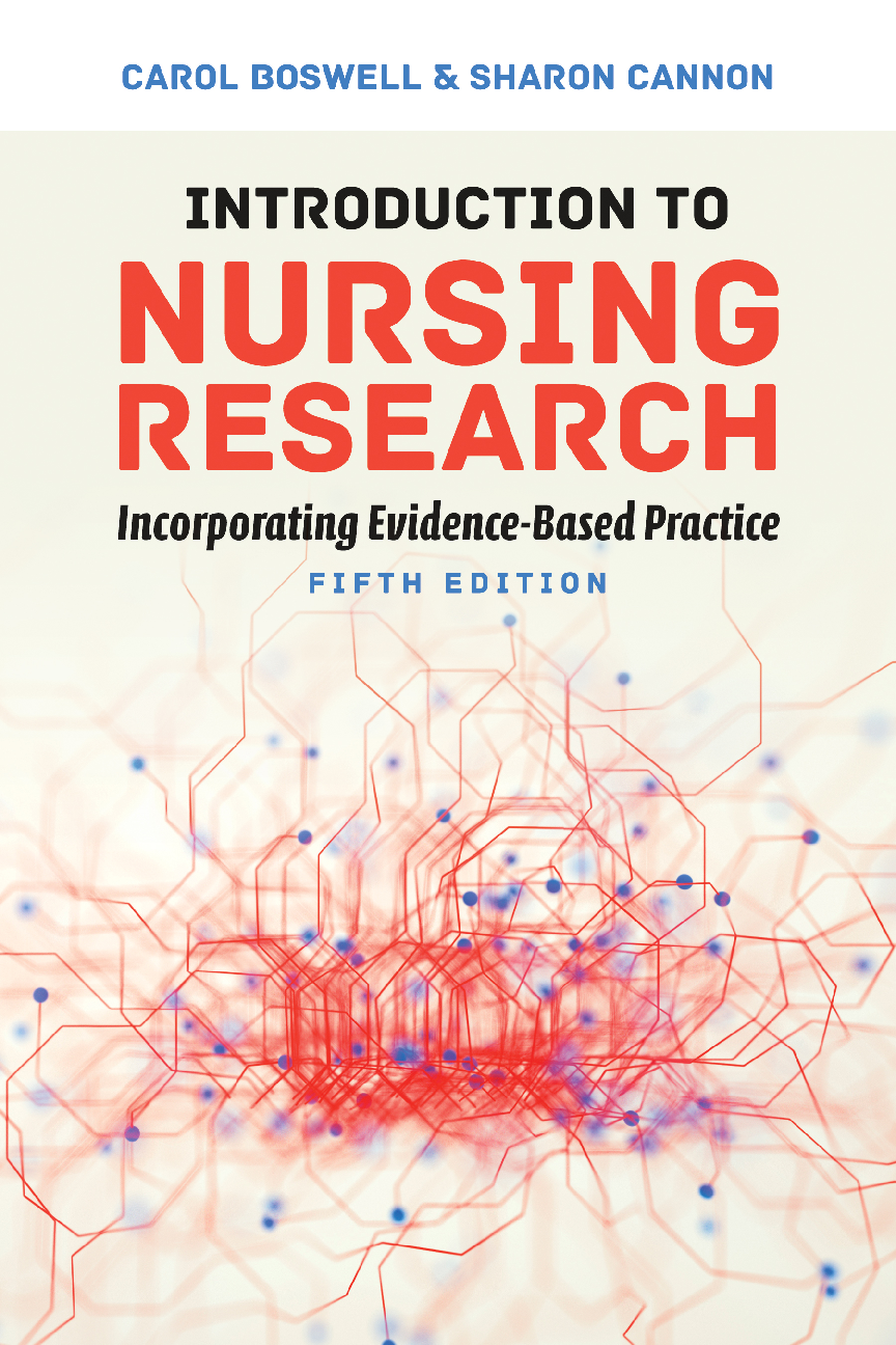 Recommended document preview for eBook PDF Introduction to Nursing Research Incorporating Evidence-Based Practice 5th Edition By Carol Boswell, Sharon Cannon