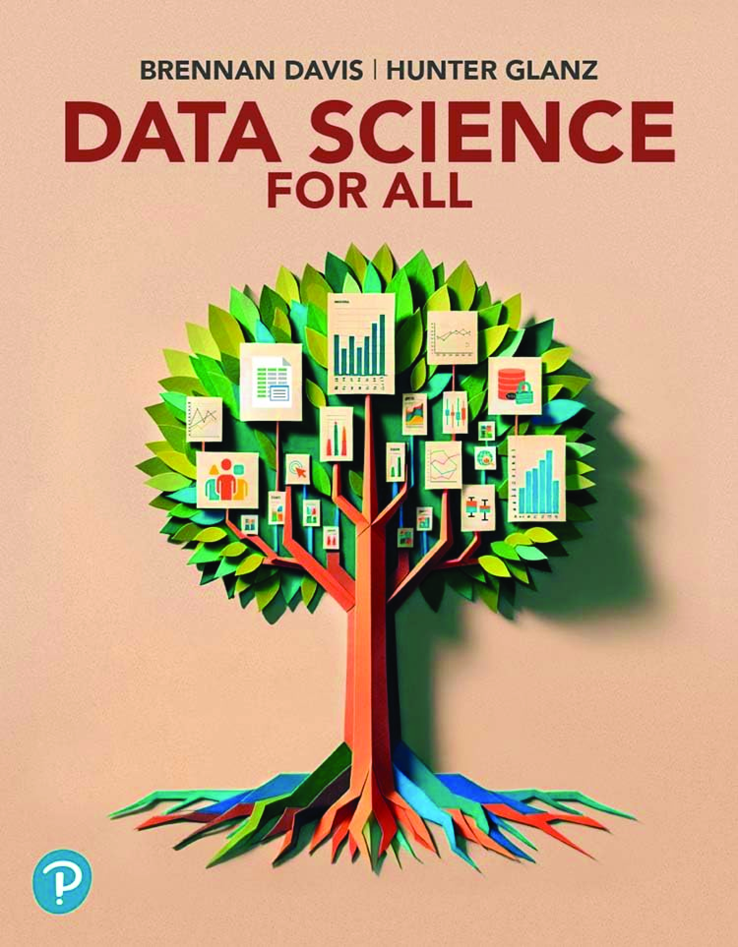 Recommended document preview for Data Science For All 1st Edition By Brennan Davis, Hunter Glanz eBook PDF