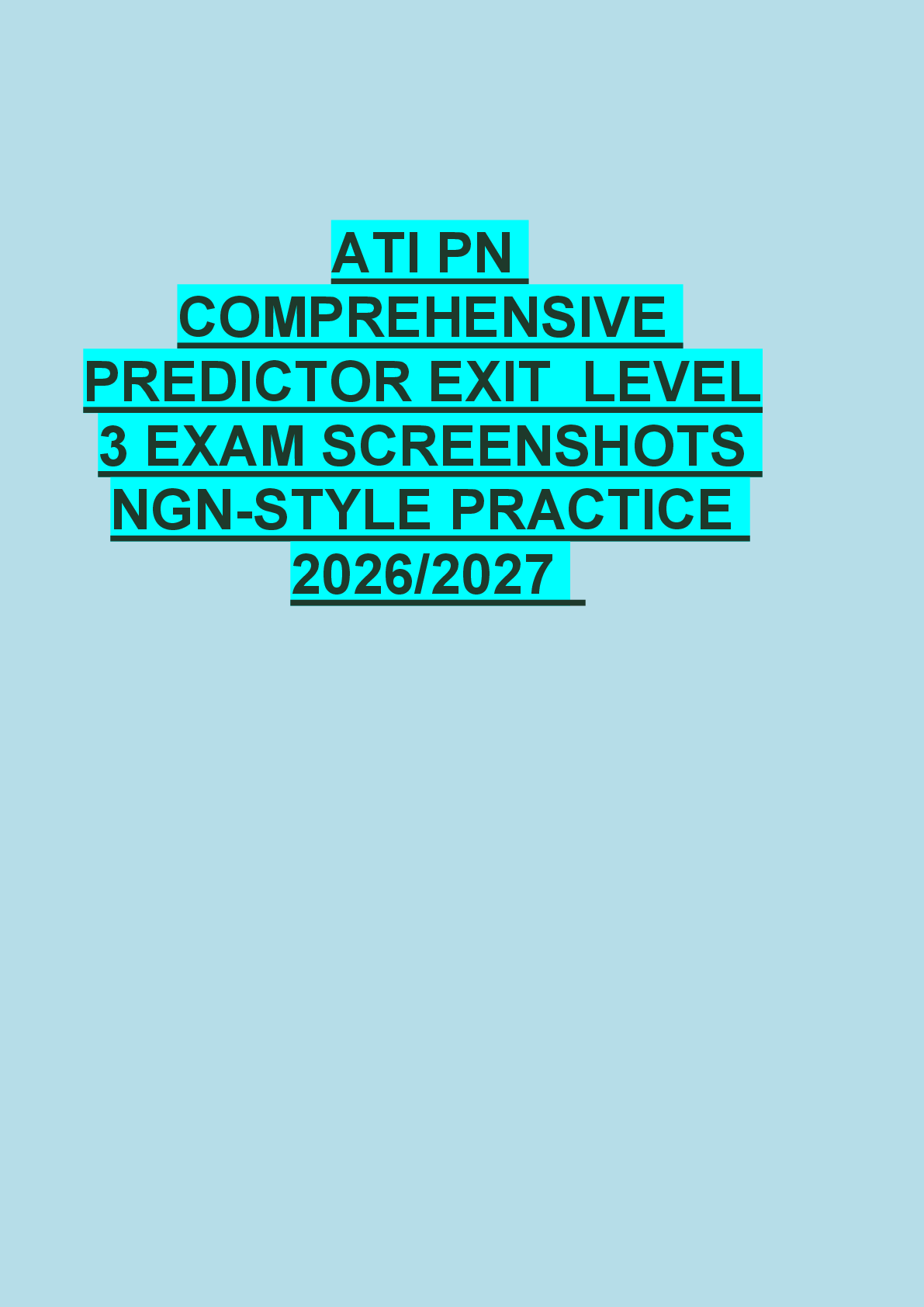 Recommended document preview for ATI PN  COMPREHENSIVE  PREDICTOR EXIT  LEVEL  3 EXAM SCREENSHOTS  NGN-STYLE PRACTICE  2026/2027