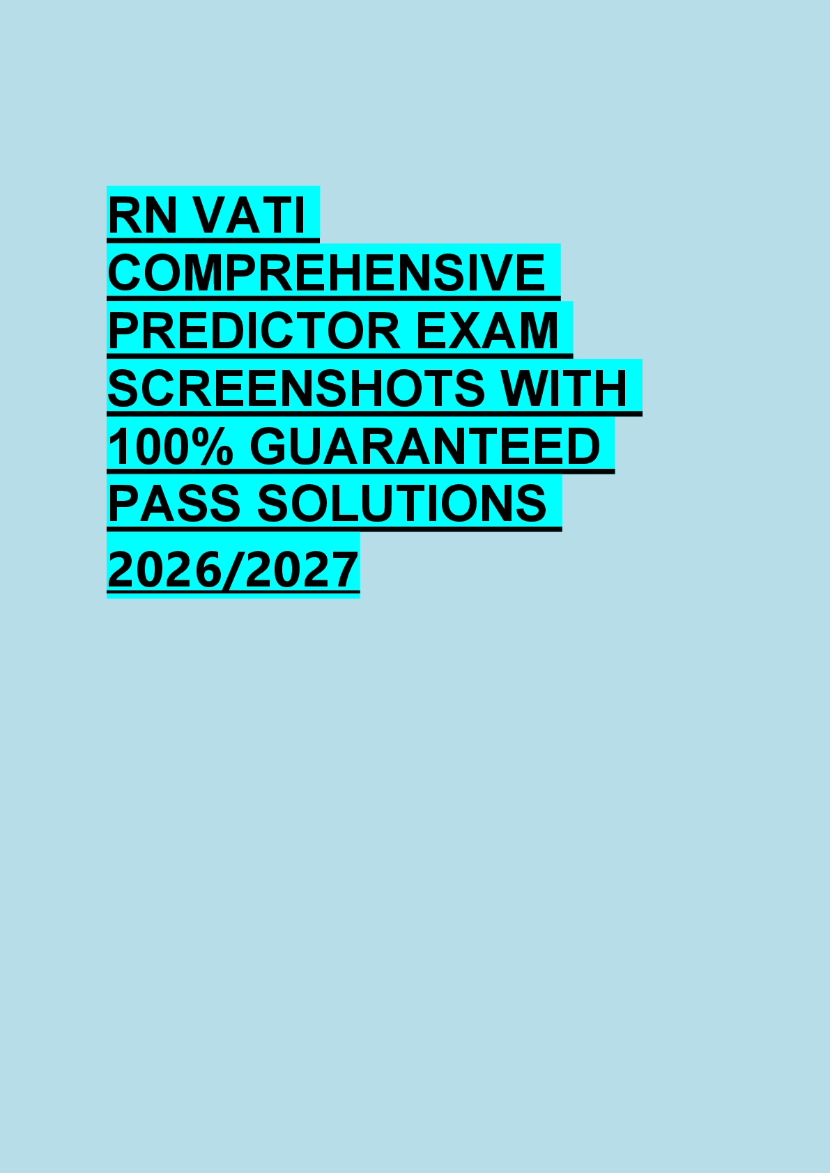 Recommended document preview for RN VATI  COMPREHENSIVE  PREDICTOR EXAM  SCREENSHOTS WITH  100% GUARANTEED  PASS SOLUTIONS  2026/2027