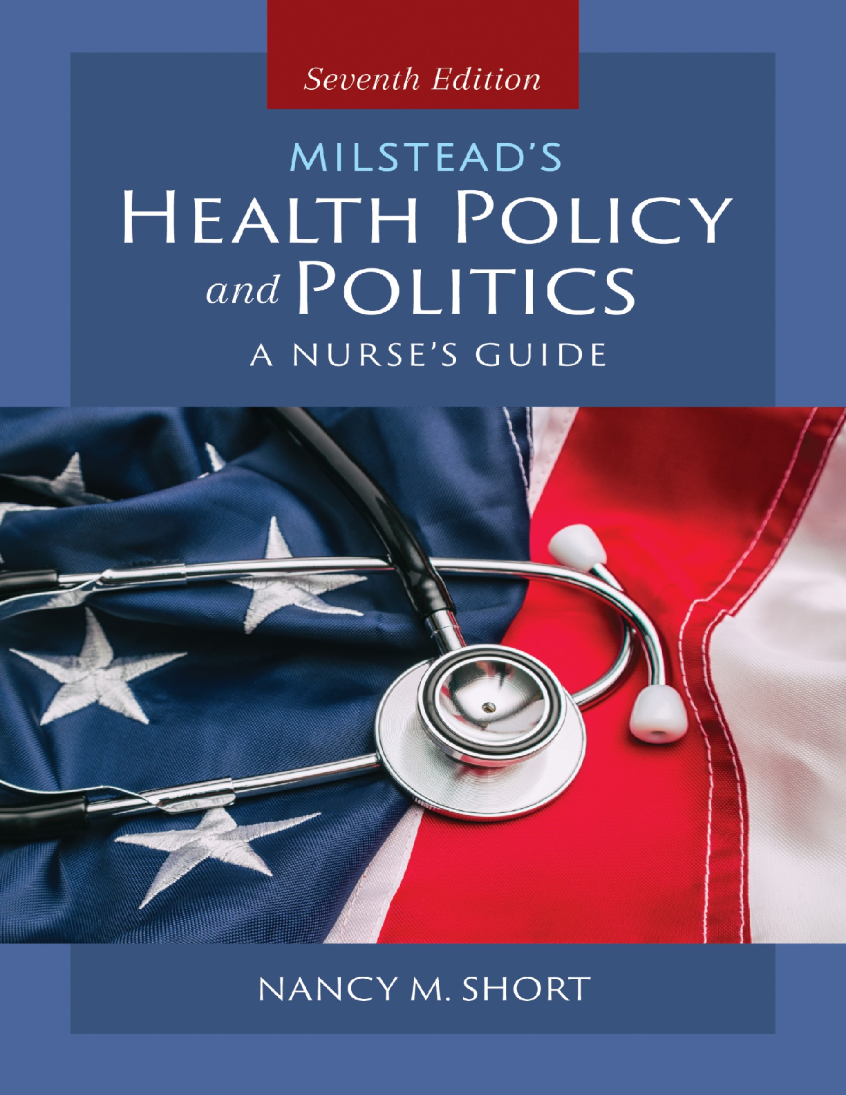 Recommended document preview for Milstead's Health Policy and Politics 7th Edition By Nancy Short eBook EPUB PDF