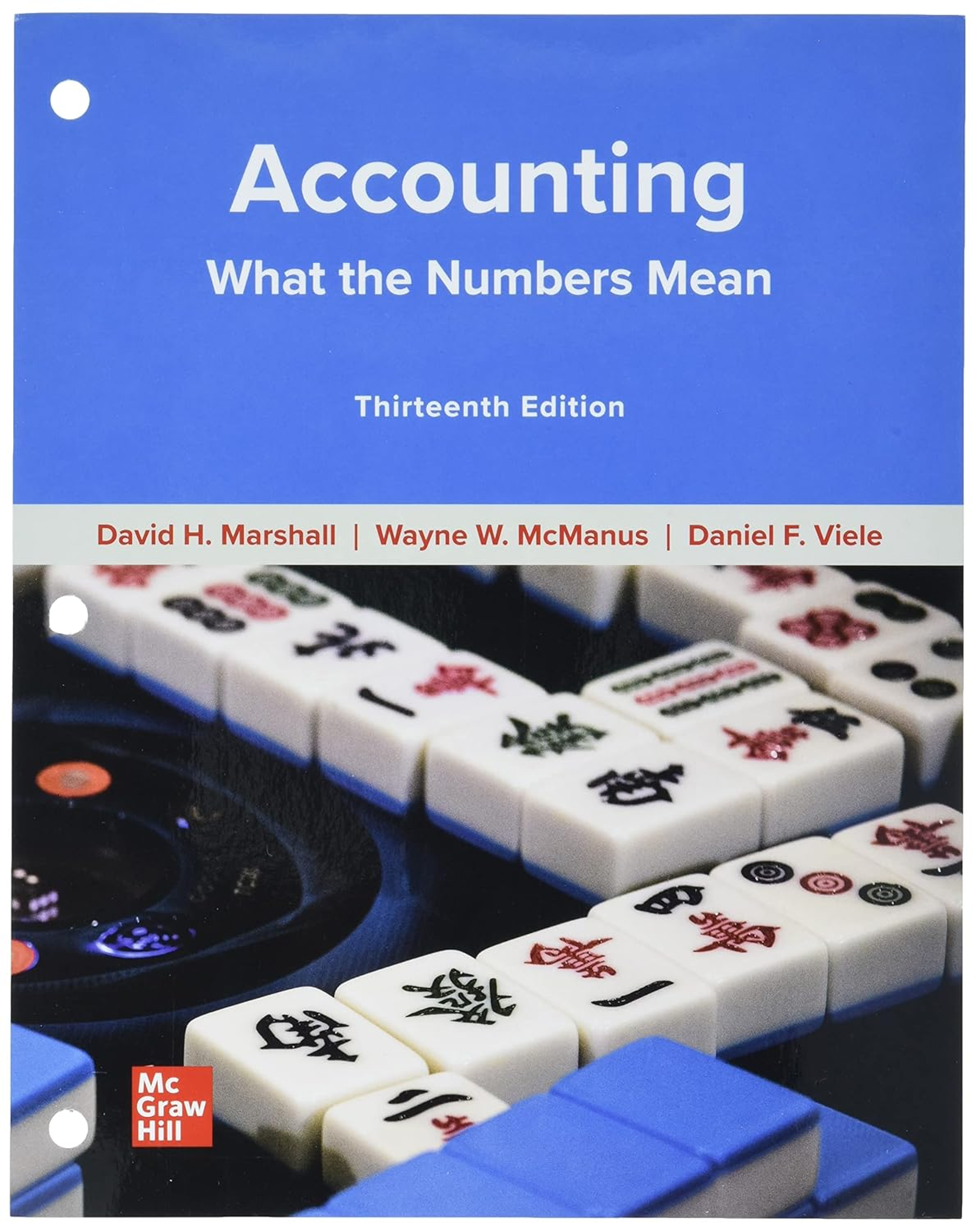 Preview of Accounting What the Numbers Mean, 13 edition David Marshall, Wayne McManus, Daniel Viele e