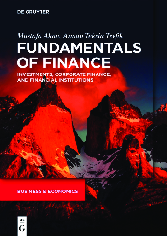 Recommended document preview for Fundamentals of Finance Investments Corporate Finance and Financial Institutions 1st Edition By Mustafa Akan, Arman Teksin Tevfik eBook PDF