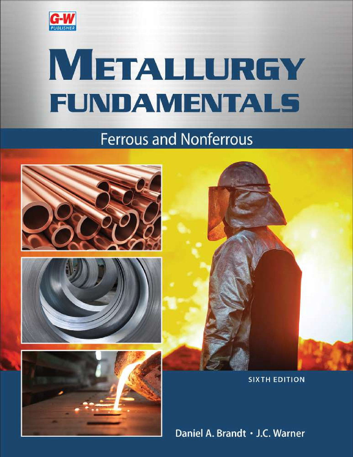 Recommended document preview for Metallurgy Fundamentals Ferrous and Nonferrous 6th Edition By Daniel Brandt,  Warner eBook EPUB PDF