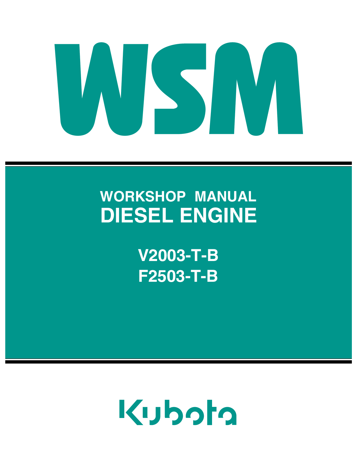 Preview of KUBOTA ENGINE 4 CYLINDER V2003-T-B WORKSHOP MANUAL