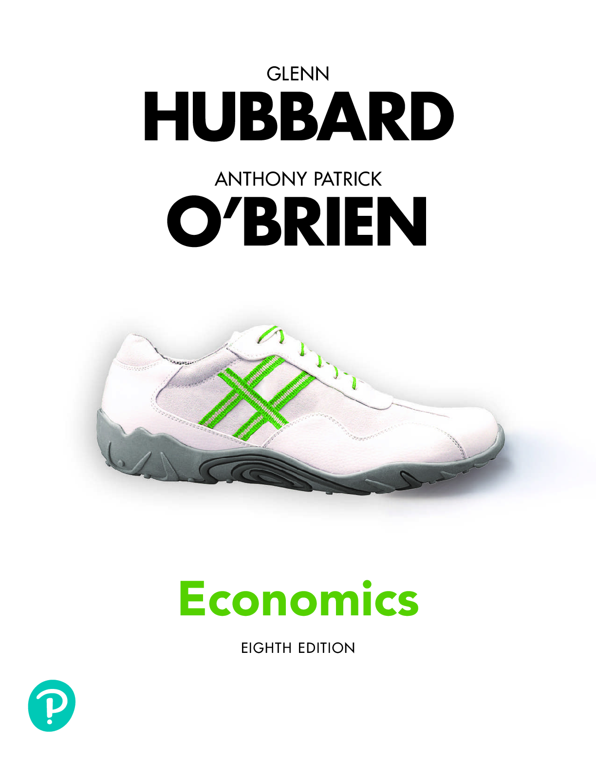 Preview of Economics 8th Edition By Glenn Hubbard, Anthony O'Brien eBook PDF