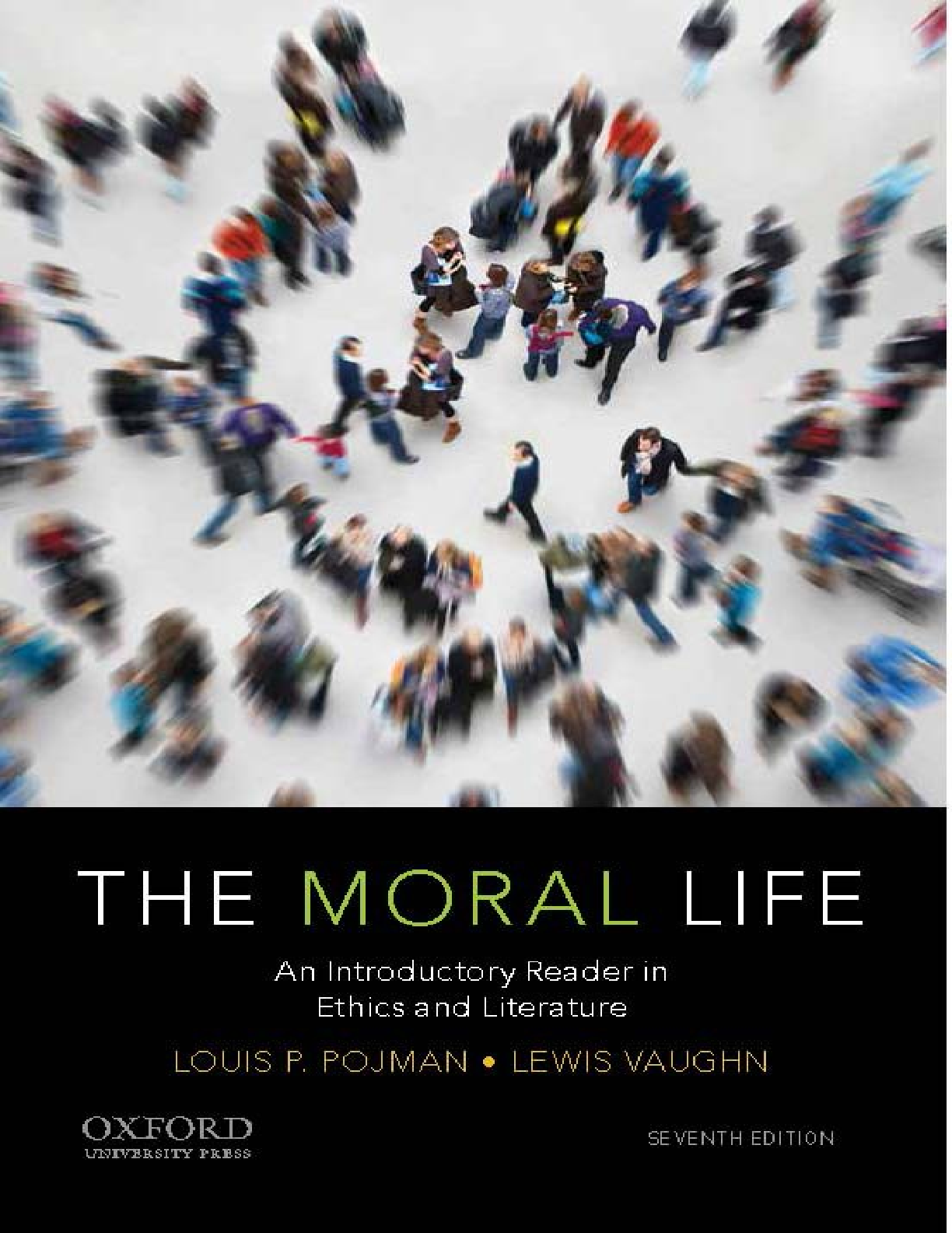 Recommended document preview for The Moral Life An Introductory Eader in Ethics and Literature 7th Edition ByLouis Pojman, Lewis Vaughn eBook EPUB PDF