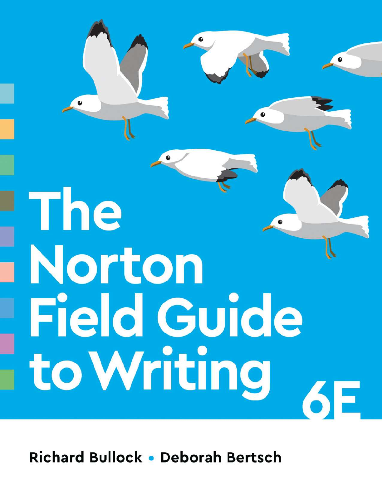 Recommended document preview for The Norton Field Guide to Writing 6th Edition By Bullock, Bertsch, Goggin, Weinberg eBook EPUB PDF