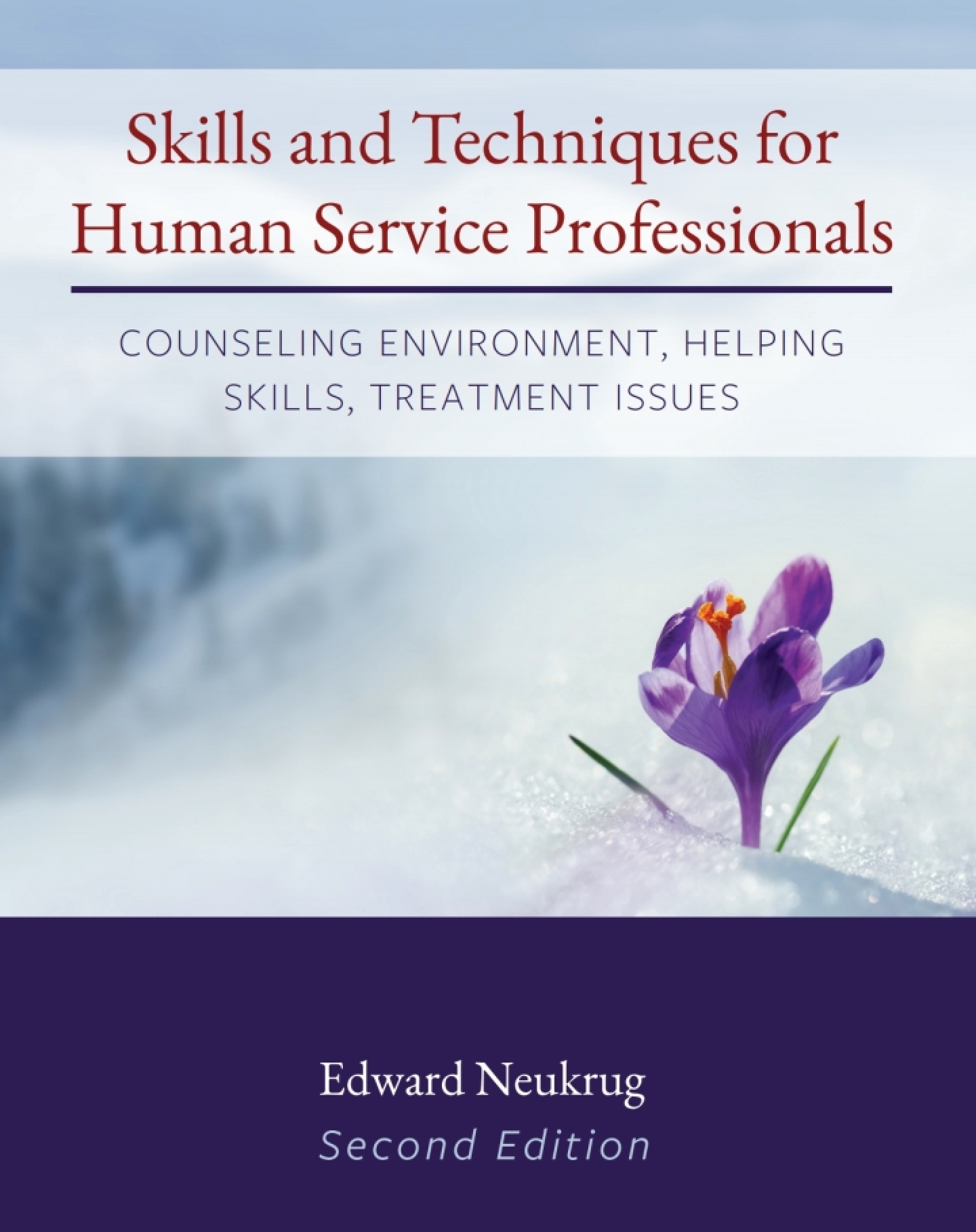 Preview of Skills and Techniques for Human Service Professionals 2nd Edition By Edward Neukrug eBook