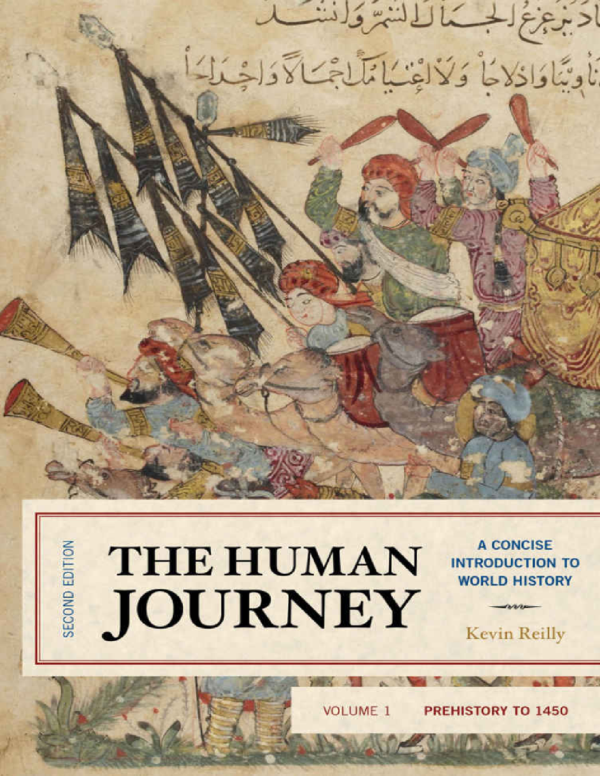 Recommended document preview for The Human Journey A Concise Introduction to World History, Prehistory to 1450 2nd Edition By Kevin Reilly eBook EPUB PDF