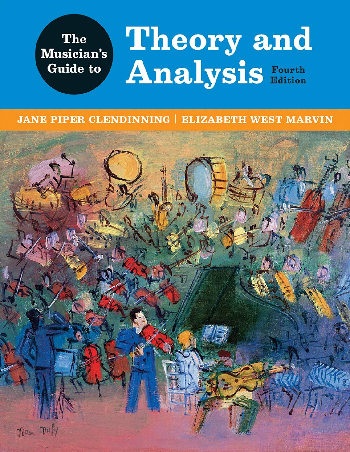 Preview of The Musician's Guide to Theory and Analysis 4th Edition By Jane Piper Clendinning, Elizabe
