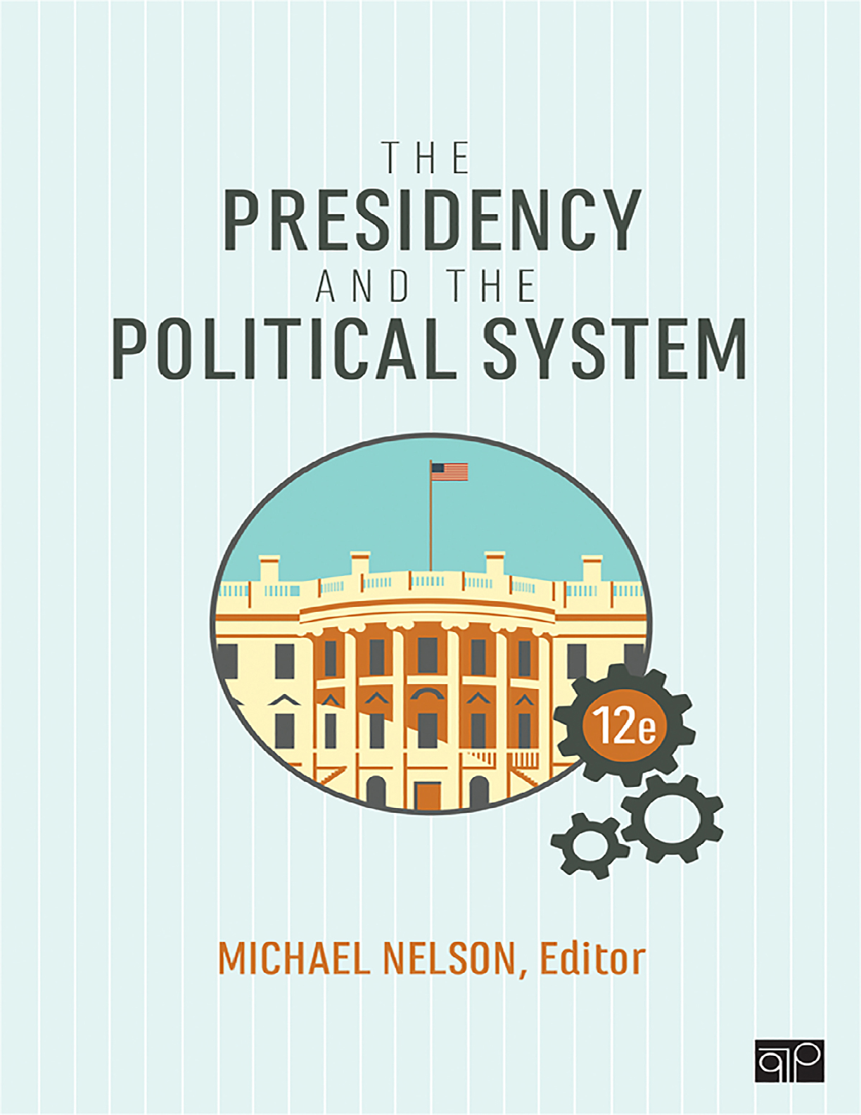 Recommended document preview for The Presidency and the Political System 12th Edition By Michael Nelson eBook EPUB PDF