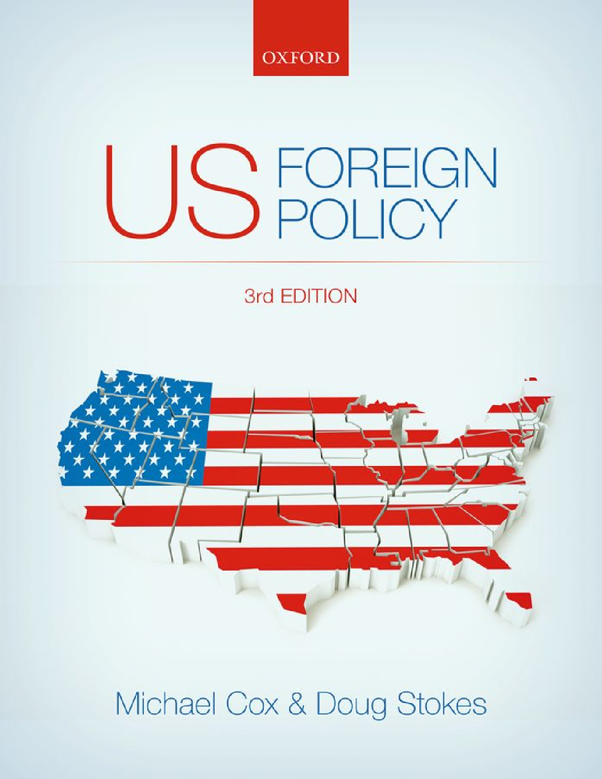 Preview of US Foreign Policy 3rd Edition By Michael Cox, Doug Stokes eBook EPUB PDF